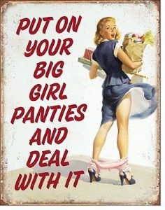 Put on Your Big Girl Panties – Pink Truth